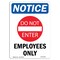 Signmission OSHA Notice Sign, 10" Height, Rigid Plastic, Employees Only Sign With Symbol, Portrait OS-NS-P-710-V-12005 - alternate 1